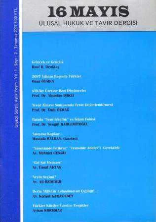 16 Mayıs Ulusal Hukuk ve Tavır Dergisi / Ulusal, Süreli, Aylık Yayın - Yıl: 1 - Sayı: 2 - Temmuz 2007 ürün görseli 1