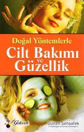 Doğal Yöntemlerle Cilt Bakımı ve Güzellik - 2007 Yılı ilk Baskısı ürün görseli 1