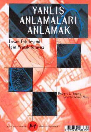Bireysel Gelişim Dizisi / Yanlış Anlamaları Anlamak (İnsan Etkileşimi İçin Pratik Klavuz) Murat Abuş Çevirisi ürün görseli 1