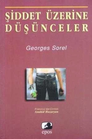 Şiddet Üzerine Düşünceler "Reflexions Sur La Violance" - Anahid Hazaryan Çevirisi - 2002 Yılı İlk Baskısı ürün görseli 1
