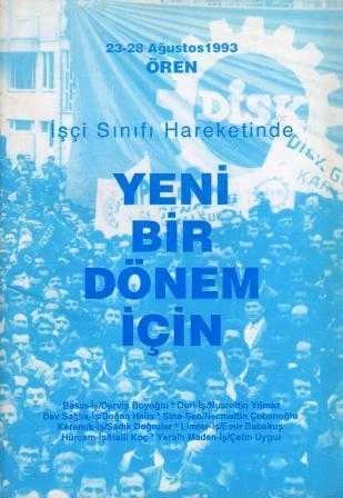 23-28 Ağustos 1983 ÖREN / İşçi Sınıfı Hareketinde Yeni Bir Dönem İçin / 1993 Yılı İlk Baskısı ürün görseli 1