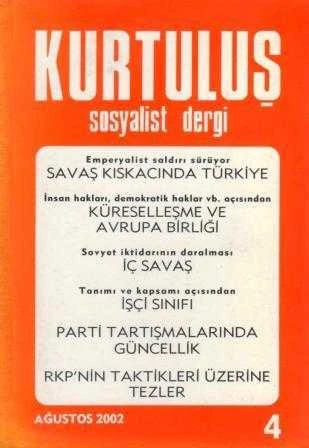 Kurtuluş Sosyalist Dergi "Emperyalist Saldırı Sürüyor - Savaş Kıskacında Türkiye" / Yıl: Ağustos 2002 Sayı: 4 ürün görseli 1
