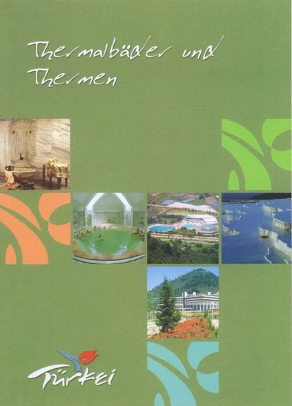 Thermalbader und Thermen - Almanca Termal Banyolar - Kuşe Kağıda Renkli Resimli İlk Baskısı ürün görseli 1