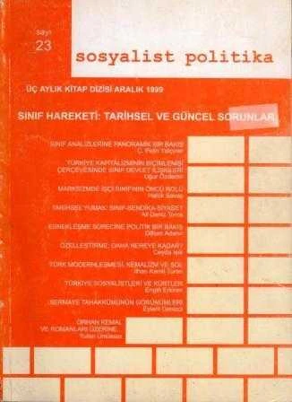 Sosyalist Politika Üç Aylık Kitap Dizisi "Sınıf Hareketi: Tarihsel ve Güncel Sorunlar" Yıl: 1999 Sayı: 23 - İlk Baskısı ürün görseli 1
