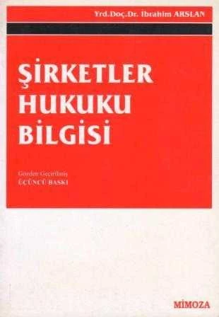 Şirketler Hukuku Bilgisi - 1998 Yılı Üçüncü Baskısı ürün görseli 1