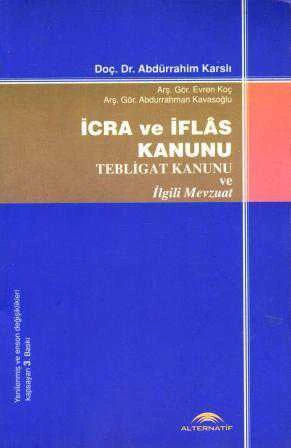 İcra ve İflâs Kanunu Tebligat Kanunu ve İlgili Mevzuat ürün görseli 1
