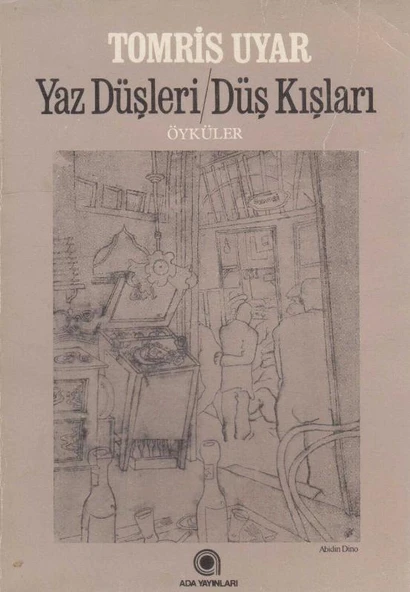 Yaz Düşleri Düş Kışları Öyküler (Abidin Dino'nun Kapak Resmiyle) 1981 Yılı İlk Baskısı ürün görseli 1