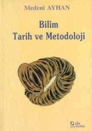 Bilim Tarih ve Metodoloji - 1998 Yılı İlk Baskısı ürün görseli 1