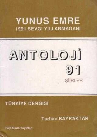 Yunus Emre 1991 Sevgi Yılı Armağanı / Antoloji 91 Şiirler - 1991 Yılı İlk Baskısı ürün görseli 1