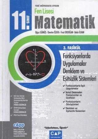 11. Sınıf Yeni Müfredata Uygun Fen Lisesi Matematik 3. Fasikül / Fonksiyonlarda Uygulamalar Denklem ve Eşitsizlik Sistemleri "Ezberletmez Öğretir" ürün görseli 1