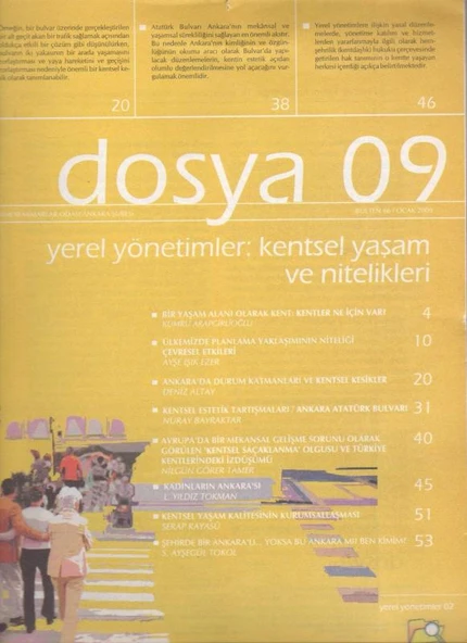 TMMOB Mimarlar Odası Ankara Şubesi Dosya 09 Bülten 66 Ocak 2009 - Yerel Yönetimler: Kentsel Yaşam ve Nitelikleri ürün görseli 1