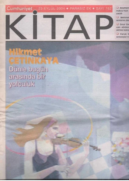 Cumhuriyet Gazetesi Kitap Eki 23 Eylül 2004 Sayı: 762 Tam ve Eksiksiz ürün görseli 1