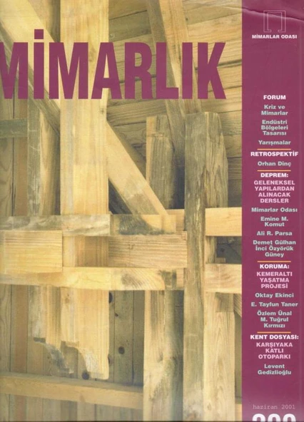 TMMOB Mimarlar Odası Ankara Şubesi Mimarlık Dergisi Haziran 2001 Sayı: 299 - Forum: Kriz ve Mimarlar - Endüstri Bölgeleri Tasarısı ürün görseli 1