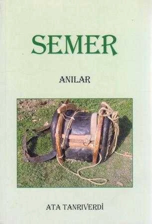 Semer / Anılar - Birinci Baskısı ürün görseli 1
