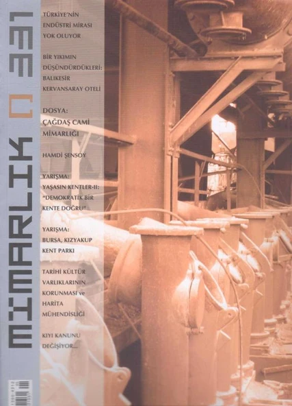 TMMOB Mimarlar Odası MİMARLIK Dergisi Yıl: Eylül - Ekim 2006 Sayı: 331 - Kuşe Kağıda Renkli Resimli İlk Baskısı ürün görseli 1