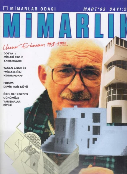 TMMOB Mimarlar Odası Ankara Şubesi Mimarlık Dergisi Mart 1993 Sayı: 251 - Umur Erkman 1938-1992 ürün görseli 1