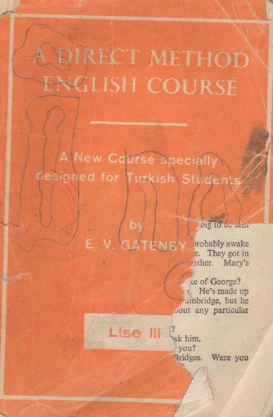A Direct Method English Course - A New Course Specially Designed For Turkish Students - Lise 3 - 1966 Yılı İlk Baskısı ürün görseli 1