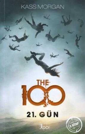 The 100 2. Kitap 21. Gün / Arın Zengin Çevirisi - 2015 Yılı İlk Baskısı ürün görseli 1