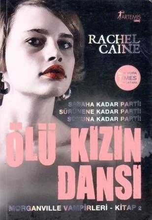 Ölü Kızın Dansı / Sabaha Kadar Parti! - Sürünene Kadar Parti! - Sonuna Kadar Parti! / Morganville Vampirleri Kitap 2 - Evrim Şolpan Çevirisi - 2009 Yılı İlk Baskısı ürün görseli 1