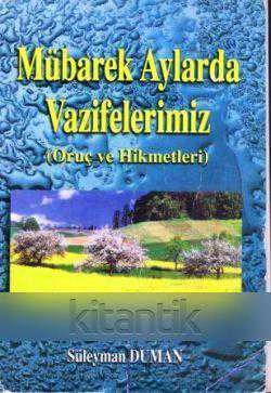 Mübarek Aylarda Vazifelerimiz (Oruç ve Hikmetleri) / 1992 Yılı İlk Baskısı ürün görseli 1