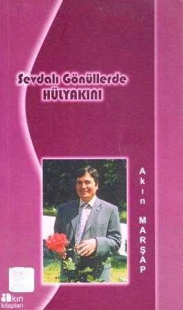 Sevdalı Gönüllerde Hülyakını (İmzalı - İthaflı 2001 Yılı İlk Baskısı) ürün görseli 1