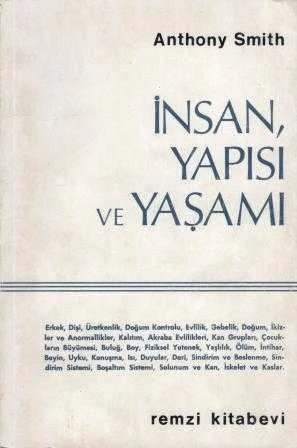 İnsan, Yapısı ve Yaşamı "The Body" / 1972 Yılı İlk Baskısı / Erzen Onur ve Nida Tektaş Çevirisi ürün görseli 1