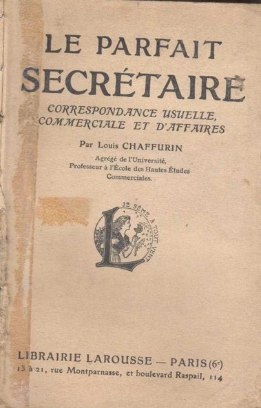 Le Parfaid Secretaire - Correspondance Usuelle, Commerciale Et D'affaires - 1932 Yılı İlk Baskısı ürün görseli 1