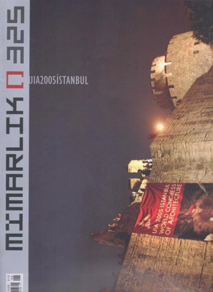 TMMOB Mimarlar Odası MİMARLIK Dergisi Yıl: Eylül - Ekim 2005 Sayı: 325 - Kuşe Kağıda Renkli Resimli İlk Baskısı ürün görseli 1