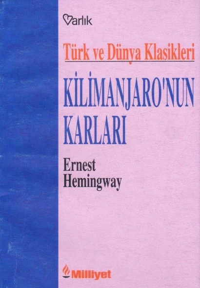 Varlık Türk ve Dünya Klasikleri Kilimanjaro'nun Karları - 1995 Yılı İlk Baskısı ürün görseli 1