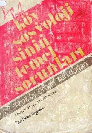 Köy Sosyolojisinin Temel Sorunları - 1977 Yılı İkinci Baskısı ürün görseli 1
