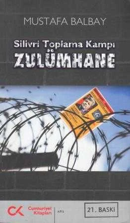 Silivri Toplama Kampı / Zulümhane - 2010 Yılı 21. Baskısı ürün görseli 1