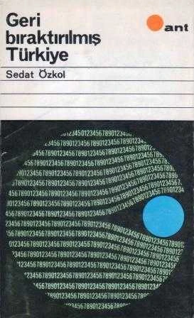Geri Bıraktırılmış Türkiye "Emperyalizmin Sömüğrdüğü Ülkelerde Kalkınma Sorunu" / 1969 Yılı İlk Baskısı ürün görseli 1