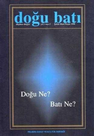 Doğu Batı Üç Aylık Düşünce Dergisi "Doğu Ne? Batı Ne?" / Yıl: Şubat - Mart - Nisan 1998 Sayı: 2 ürün görseli 1
