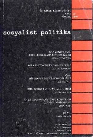 Sosyalist Politika Üç Aylık Kitap Dizisi "ÖDP Konferansi; Eteklerde Daha Çok Taş Kaldı / Sola Vizyon Ne Kadar Gerekli / ÖDP; Bir Adım İleri, İki Adım Geri mi?" / Yıl: Aralık 1997 Sayı: 15 ürün görseli 1