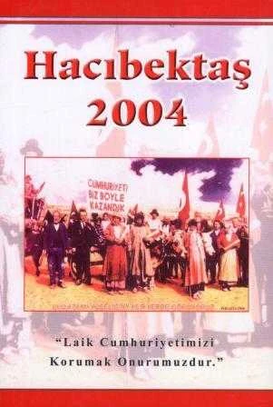 Hacıbektaş 2004 "Laik Cumhuriyetimizi Korumak Onurumuzdur" ürün görseli 1