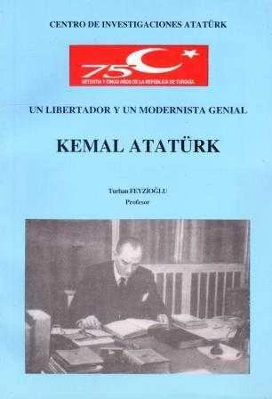 Centro De Invetingaciones Atatürk / Un Libertator Yun Modernista Genial Kemal Atatürk - 1998 Yılı İlk Baskısı ürün görseli 1