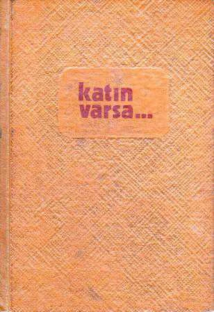 Katın Varsa / 1973 Yılı Deri Ciltli İlk Baskısı ürün görseli 1
