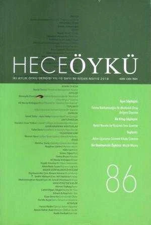 Hece Öykü "İki Aylık Öykü Dergisi" / Yıl: Nisan - Mayıs 2018 Sayı: 86 ürün görseli 1