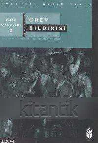 Emek Öyküleri 2 Grev Bildirisi - 1998 Yılı İlk Baskısı ürün görseli 1