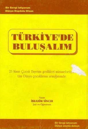 Türkiye'de Buluşalım (Bir Sevgi İstiyorum Dünya Dopdolu Olsun) 1996 Yılı İlk Baskısı ürün görseli 1