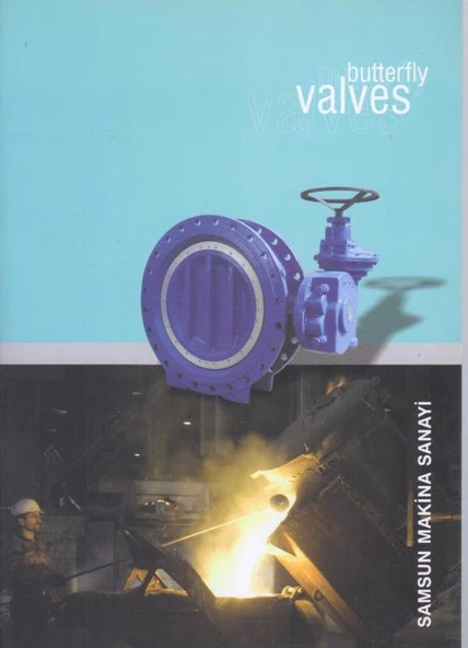 Samsun Makine Sanayi / Butterfly Valves - Kuşe Kağıda, Renkli, Resimli İlk Baskısı ürün görseli 1