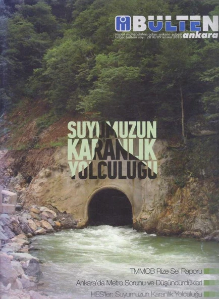 İnşaat Mühendisleri Odası Ankara Şubesi Bülteni / Suyumuzun Karanlık Yolculuğu / Sayı: 2010/9 Kasım 2010 ürün görseli 1