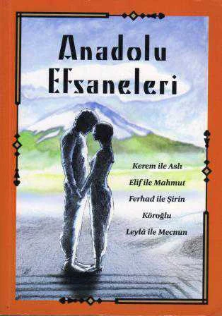 Anadolu Efsaneleri "Kerem ile Aslı, Elif ile Mahmut, Ferhad ile Şirin, Köroğlu, Leyla ile Mecnun" ürün görseli 1
