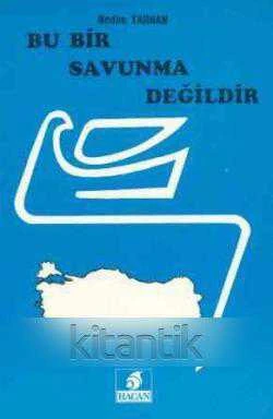 Bu Bir Savunma Değildir / 1990 Yılı İlk Baskısı ürün görseli 1