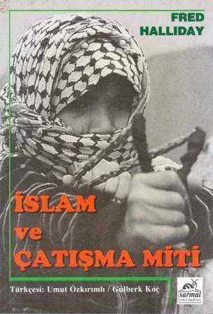 Din ve Aydınlanma Seti / İslam ve Çatışma Miti (1997 Yılı İlk Baskısı) / Umut Özkırımlı ve Gülberk Koç Çevirisi ürün görseli 1