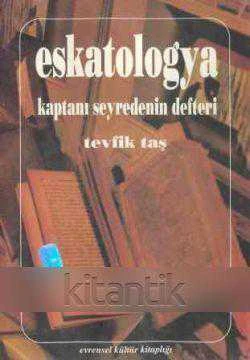 Eskatologya Kaptanı Seyredenin Defteri - 1993 Yılı İkinci Baskısı ürün görseli 1
