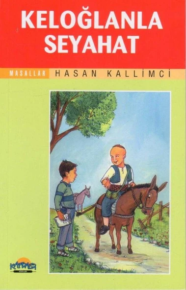 Kafdağı Kitapları Masallar Serisi - Keloğlanla Seyahat - 2006 Yılı İlk Baskısı ürün görseli 1