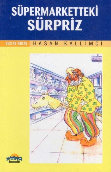 Kafdağı Kitapları Destan Roman Serisi - Süpermarketteki Sürpriz - 2006 Yılı İlk Baskısı ürün görseli 1