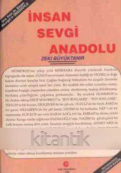 İnsan Sevgi Anadolu - 2002 Yılı Üçüncü Baskısı - Ord. Prof. Dr. Ekrem Akurgal'ın Önsözüyle ürün görseli 1