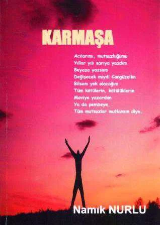 Karmaşa (Yazarından İmzalı - İthaflı) / 2016 Yılı İlk Baskısı ürün görseli 1